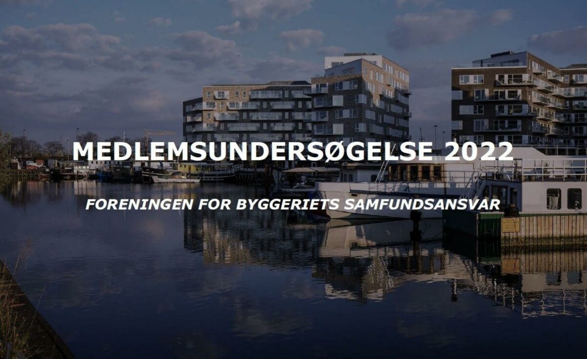 Det er første gang, Foreningen for Byggeriets Samfundsansvar gennemfører en medlemsundersøgelse baseret på foreningens Charter for Samfundsansvar. Undersøgelsen anno 2022 vil fremadrettet fungere som benchmark for en årlig undersøgelse. Illustration: Undersøgelsens forside