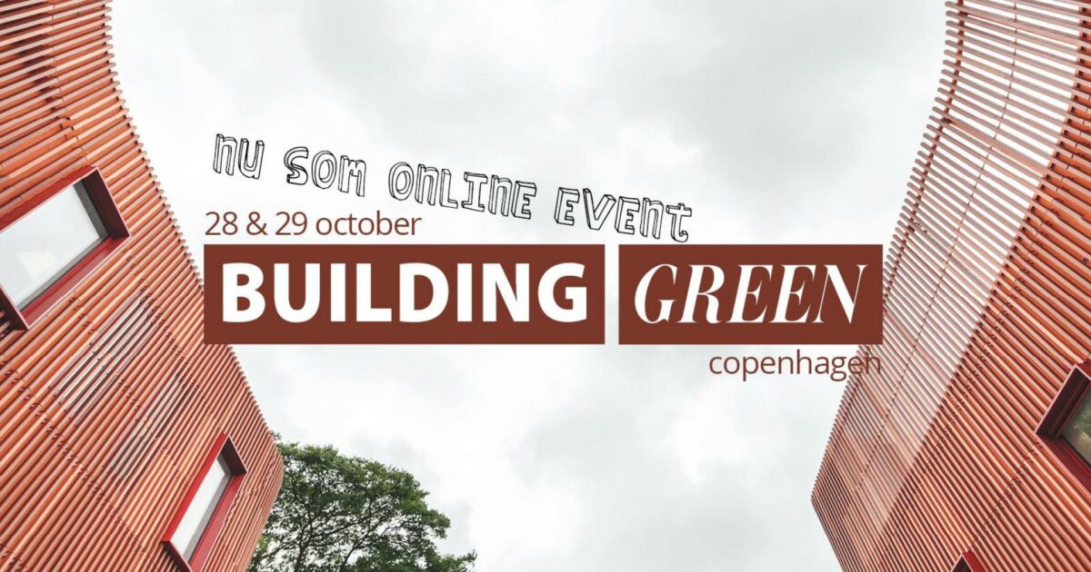 Følg Building Green onsdag og torsdag.